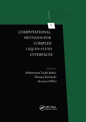 Computational Methods for Complex Liquid-Fluid Interfaces - 