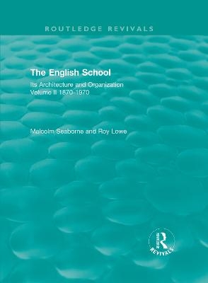 The English School - Malcolm Seaborne, Roy Lowe