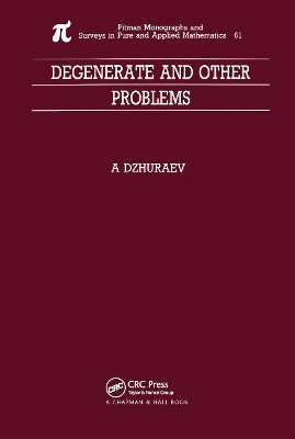 Degenerate and Other Problems - Abduhamid Dzhuraev