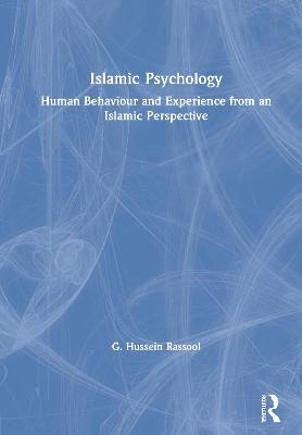 Islamic Psychology - G. Hussein Rassool