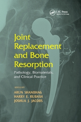 Joint Replacement and Bone Resorption - 