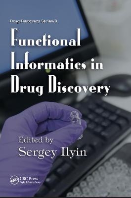 Functional Informatics in Drug Discovery - 