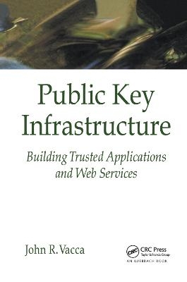 Public Key Infrastructure - John R. Vacca