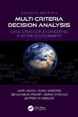 Multi-Criteria Decision Analysis - Linkov, Igor; Moberg, Emily; Trump, Benjamin D.; Yatsalo, Boris; Keisler, Jeffrey M.