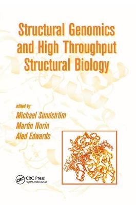 Structural Genomics and High Throughput Structural Biology - 