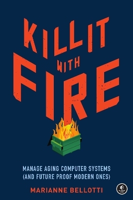 Kill It With Fire - Marriane Bellotti