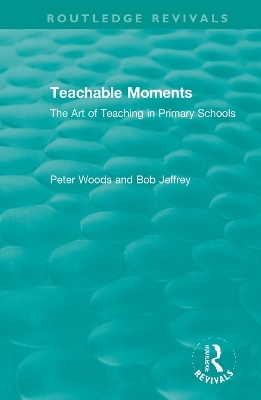 Teachable Moments - Peter Woods, Bob Jeffrey