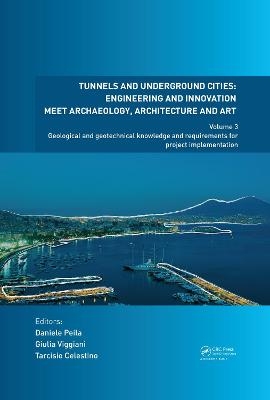 Tunnels and Underground Cities: Engineering and Innovation Meet Archaeology, Architecture and Art - 