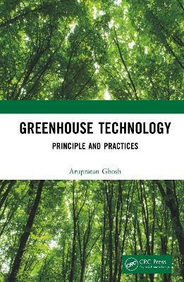 Greenhouse Technology - Arupratan Ghosh