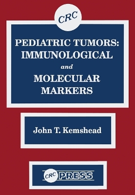 Pediatric Tumors - John T. Kemshead