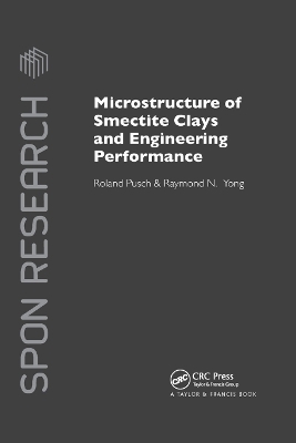 Microstructure of Smectite Clays and Engineering Performance - Roland Pusch, Raymond N. Yong