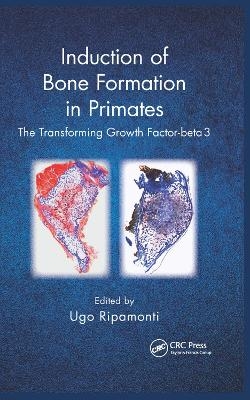 Induction of Bone Formation in Primates - 