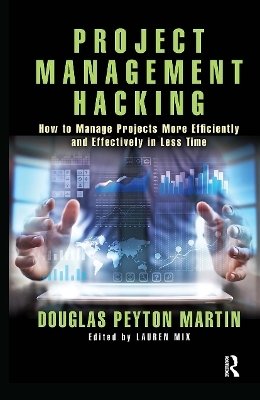 Project Management Hacking - Douglas Martin