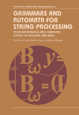 Grammars and Automata for String Processing - 