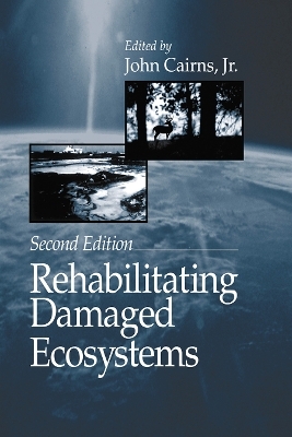 Rehabilitating Damaged Ecosystems - 