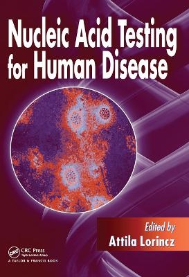 Nucleic Acid Testing for Human Disease - 