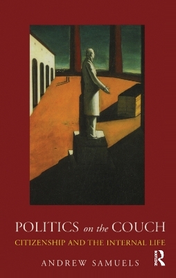 Politics on the Couch - Andrew Samuels