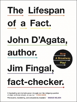 The Lifespan of a Fact - John D'Agata, Jim Fingal