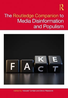 The Routledge Companion to Media Disinformation and Populism - 