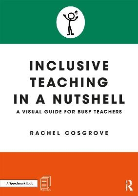 Inclusive Teaching in a Nutshell - Rachel Cosgrove