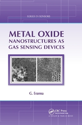 Metal Oxide Nanostructures as Gas Sensing Devices - G. Eranna