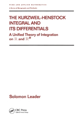 The Kurzweil-Henstock Integral and Its Differential - Solomon Leader