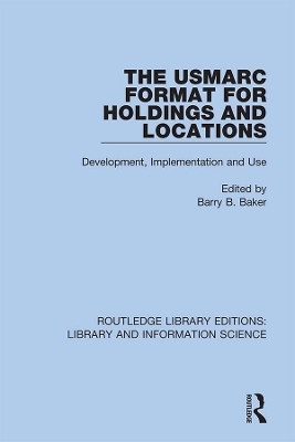 The USMARC Format for Holdings and Locations - 