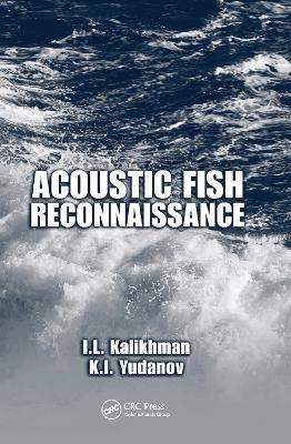 Acoustic Fish Reconnaissance - I.L. Kalikhman, K. I. Yudanov