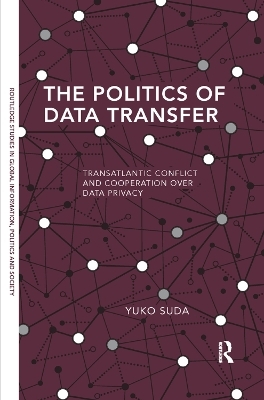 The Politics of Data Transfer - Yuko Suda