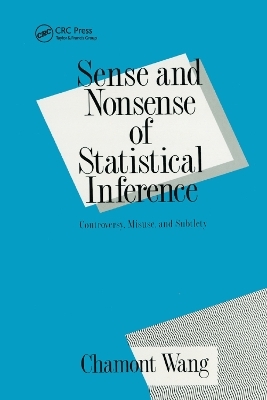 Sense and Nonsense of Statistical Inference - Charmont Wang