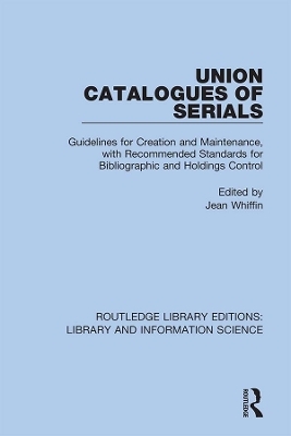 Union Catalogues of Serials - 