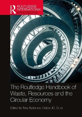 The Routledge Handbook of Waste, Resources and the Circular Economy - 