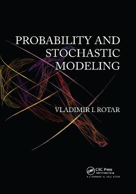 Probability and Stochastic Modeling - Vladimir I. Rotar