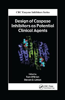 Design of Caspase Inhibitors as Potential Clinical Agents - 