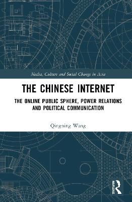 The Chinese Internet - Qingning Wang