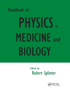 Handbook of Physics in Medicine and Biology - 