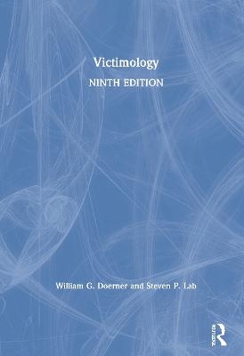 Victimology - William G. Doerner, Steven P. Lab