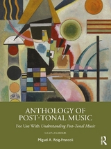 Anthology of Post-Tonal Music - Roig-Francolí, Miguel A.