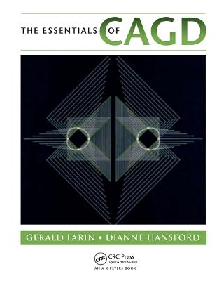 The Essentials of CAGD - Gerald Farin, Dianne Hansford