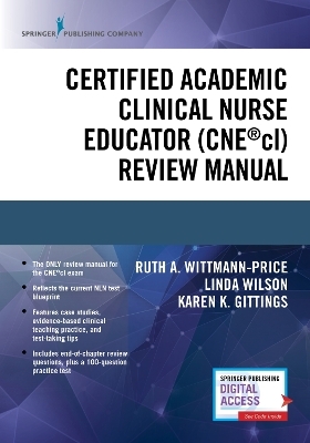 Certified Academic Clinical Nurse Educator (CNE®cl) Review Manual - Karen K. Gittings