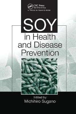 Soy in Health and Disease Prevention - 