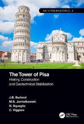 The Tower of Pisa - J.B. Burland, M.B. Jamiolkowski, N. Squeglia, C. Viggiani