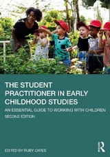 The Student Practitioner in Early Childhood Studies - Oates, Ruby