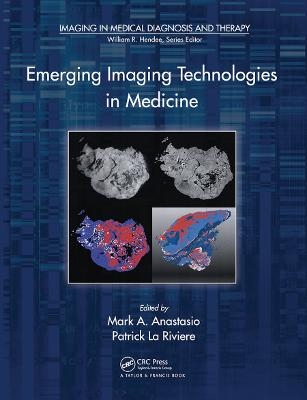 Emerging Imaging Technologies in Medicine - 