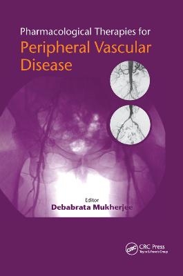 Pharmacological Therapies for Peripheral Vascular Disease - 