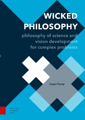 Wicked Philosophy - Coyan Tromp