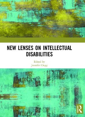 New Lenses on Intellectual Disabilities - 