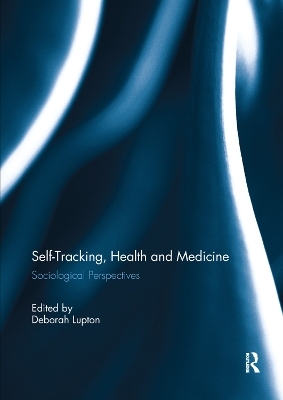 Self-Tracking, Health and Medicine - 