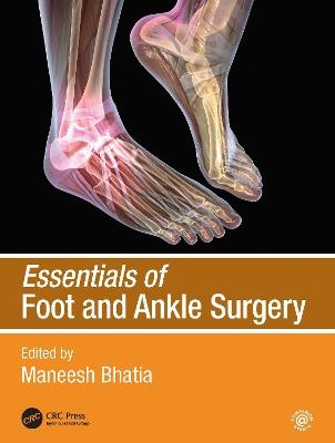 Essentials of Foot and Ankle Surgery - 