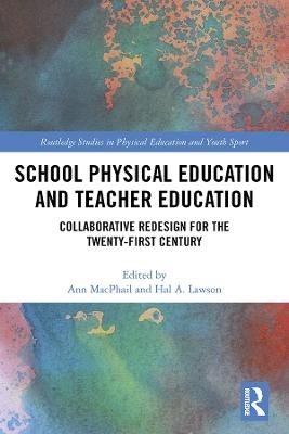 School Physical Education and Teacher Education - 